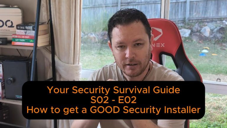 How to Find a GOOD Security Installer Your Security Survival Guide S02E02